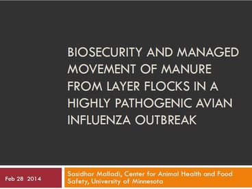 Biosecurity and Managed Movement of Manure from Layer Flocks in a Highly Pathogenic Avian Influenza Outbreak