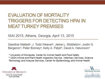 Evaluation of Mortality Triggers for Detecting HPAI in Meat Turkey Premises