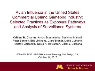 Avian Influenza in the United States Commercial Upland Gamebird Industry: Selected Practices as Exposure Pathways and Analysis of Surveillance Systems