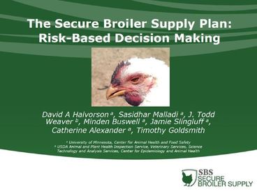 The Secure Broiler Supply Plan: Risk-Based Decision Making