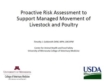 Proactive Risk Assessment to Support Managed Movement of Livestock and Poultry