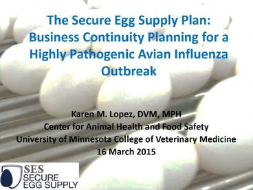 The Secure Egg Supply Plan: Business Continuity Planning for a Highly Pathogenic Avian Influenza Outbreak