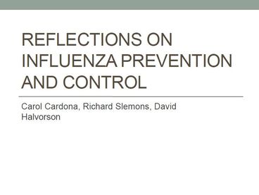 Reflections on Influenza Prevention and Control 