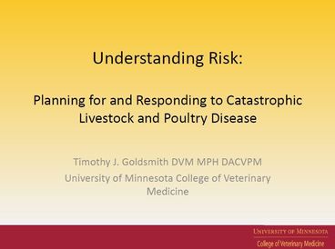 Understanding Risk: Planning for and Responding to Catastrophic Livestock and Poultry Disease